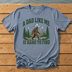 A Dad Like Me Is Hard to Find T-Shirt — Blue Jean