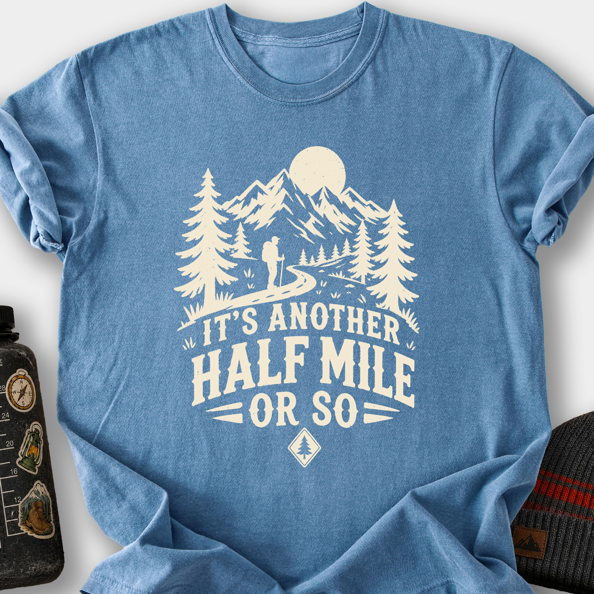 It's Another Half Mile or So T-Shirt — Blue Jean