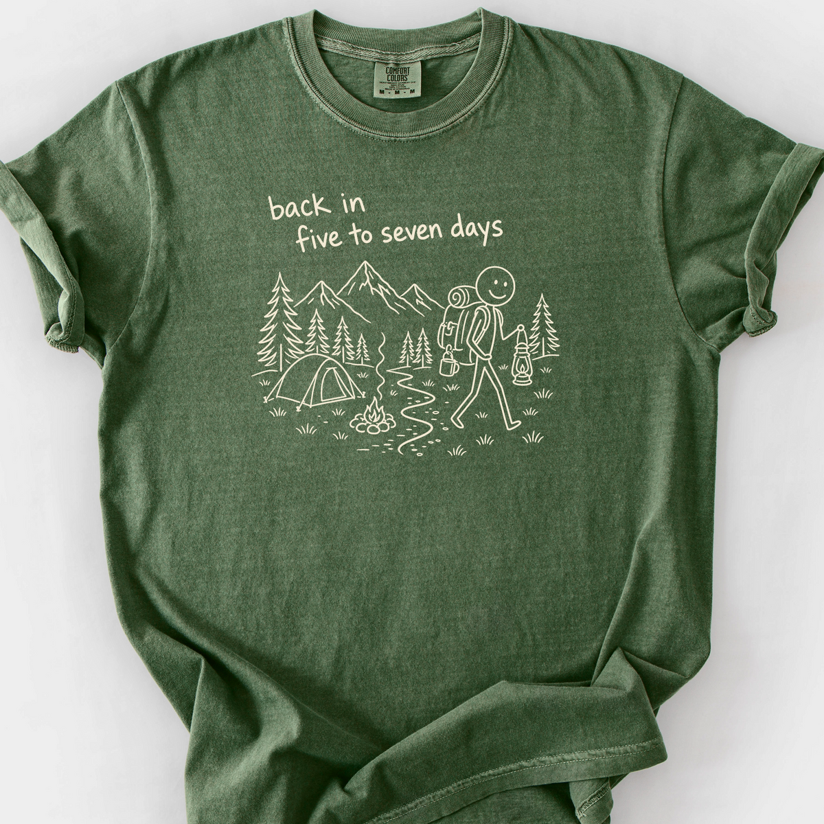 Back In Five To Seven Days T-Shirt — Moss