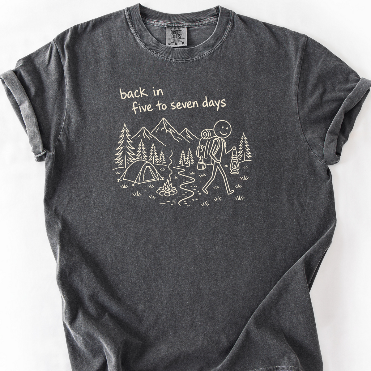 Back In Five To Seven Days T-Shirt — Pepper