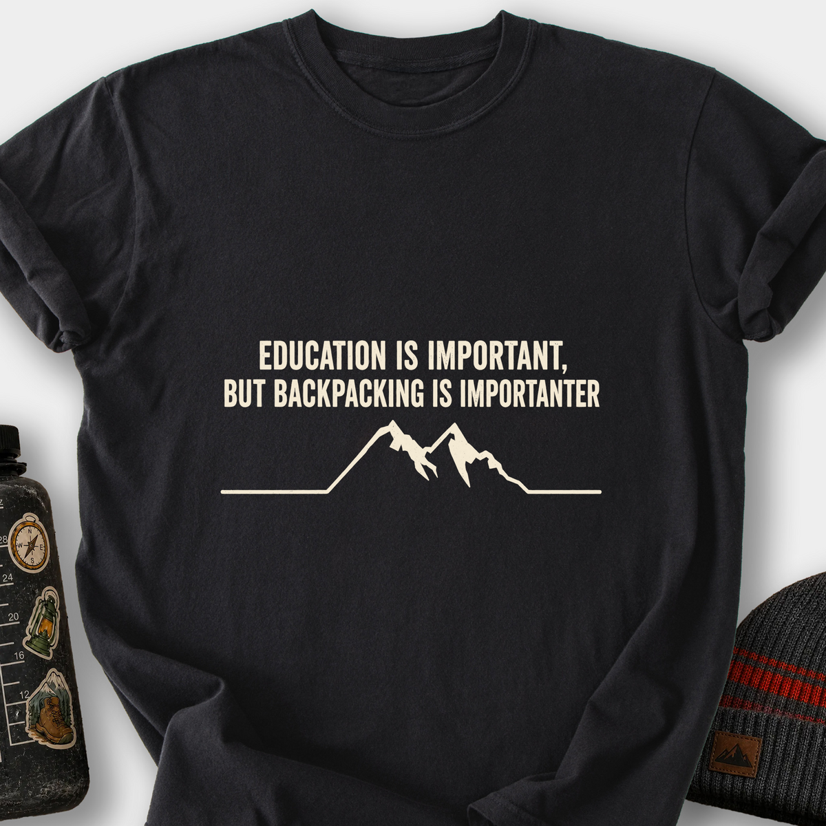 Education Is Important, But Backpacking Is Importanter T-Shirt — Black