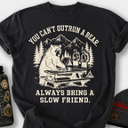 You Can't Outrun a Bear T-Shirt — Black
