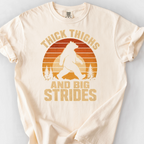 Thick Thighs and Big Strides (Sunset) T-Shirt — Ivory