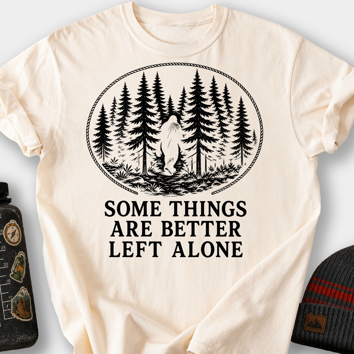 Some Things Are Better Left Alone (Bigfoot) T-Shirt — Ivory