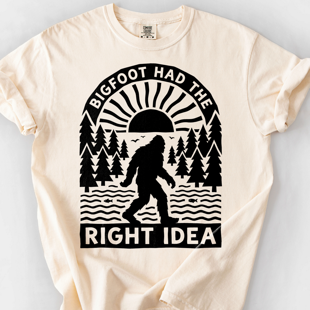Bigfoot Had The Right Idea T-Shirt — Ivory