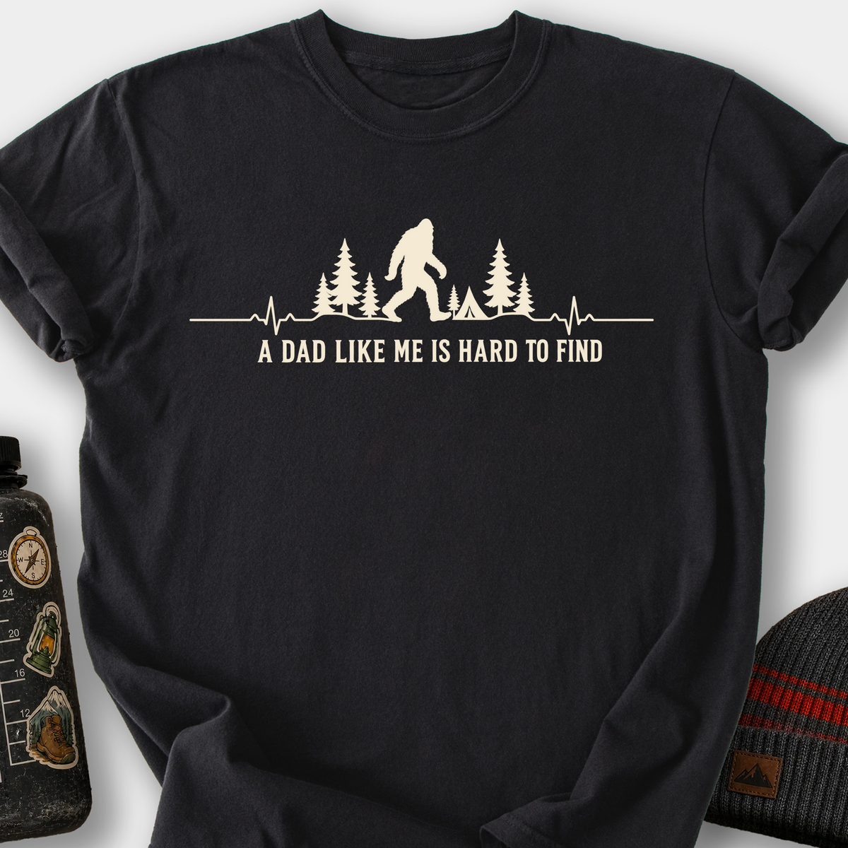 A Dad Like Me Is Hard to Find (Bigfoot) T-Shirt — Black
