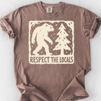 Bigfoot Respects The Locals T-Shirt — Espresso