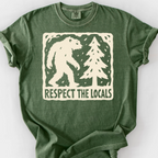 Bigfoot Respects The Locals T-Shirt — Moss