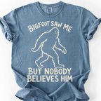 Bigfoot Saw Me T-Shirt — Blue Jean