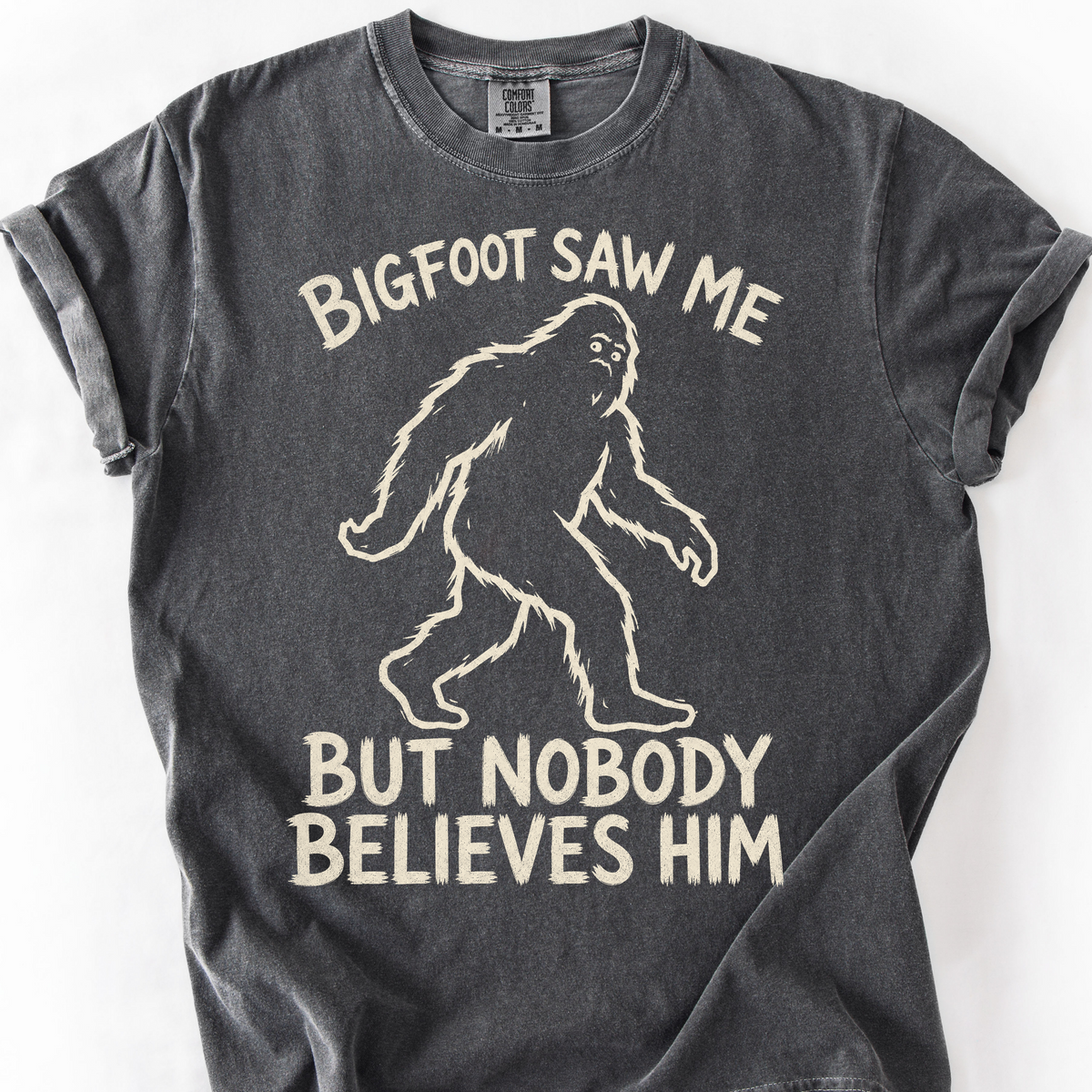Bigfoot Saw Me T-Shirt — Pepper
