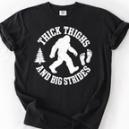 Thick Thighs and Big Strides (Bigfoot) T-Shirt — Black