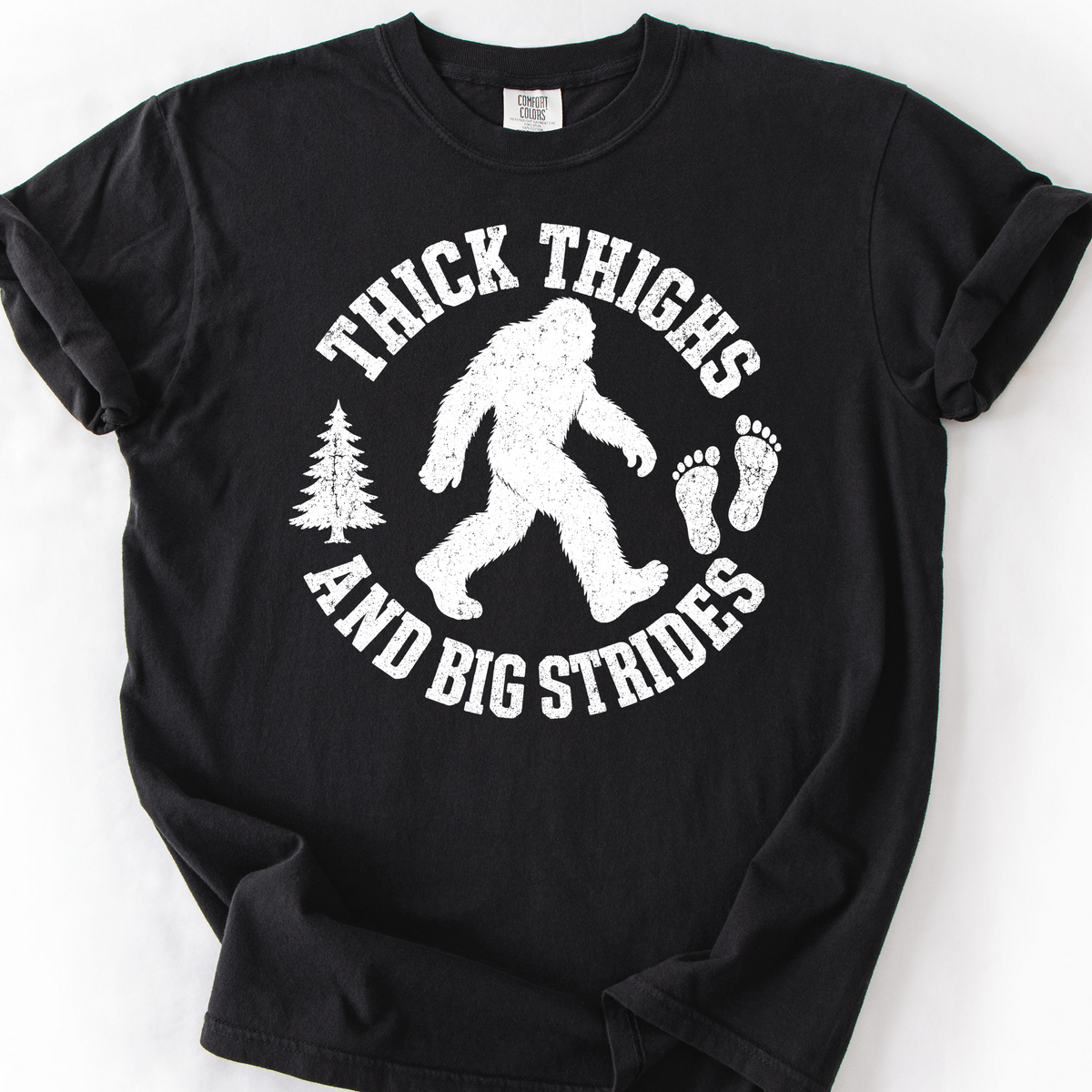 Thick Thighs and Big Strides (Bigfoot) T-Shirt — Black