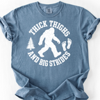 Thick Thighs and Big Strides (Bigfoot) T-Shirt — Blue Jean