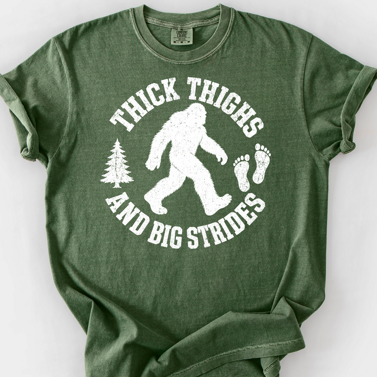 Thick Thighs and Big Strides (Bigfoot) T-Shirt — Moss