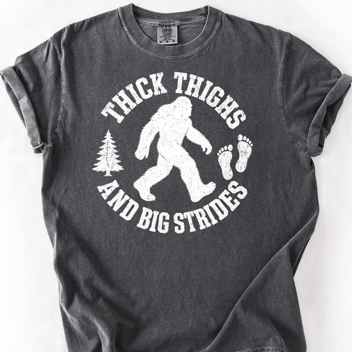 Thick Thighs and Big Strides (Bigfoot) T-Shirt — Pepper