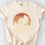 Bigfoot Was Right About the People (Sunset) T-Shirt — Ivory