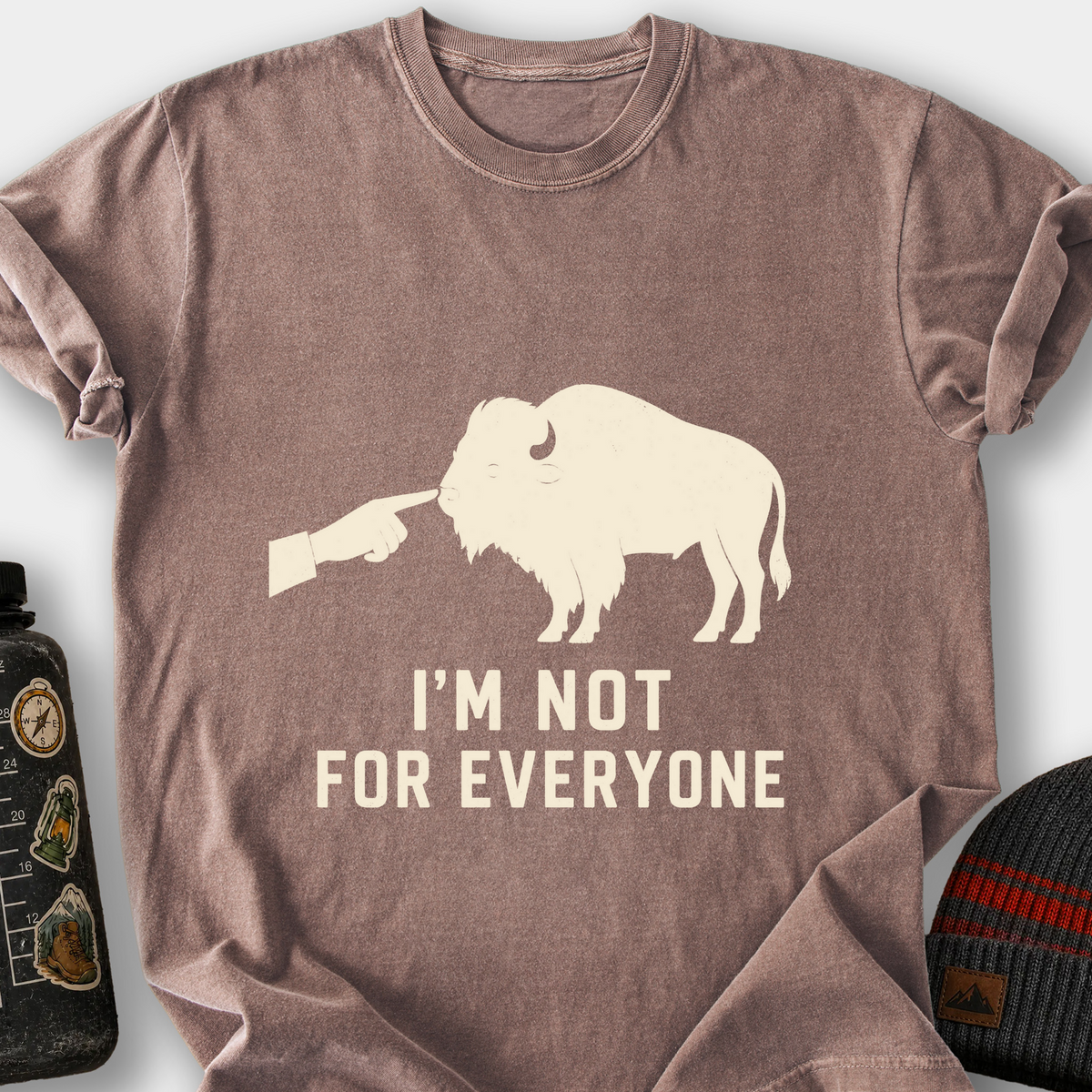 I'm Not for Everyone (Bison) T-Shirt — Espresso
