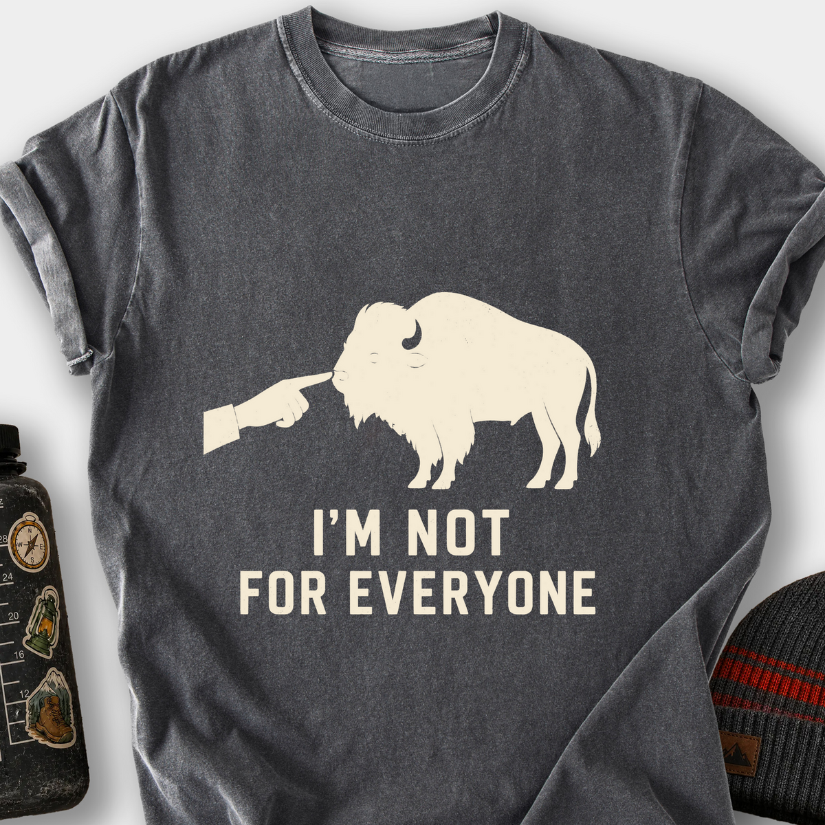 I'm Not for Everyone (Bison) T-Shirt — Pepper