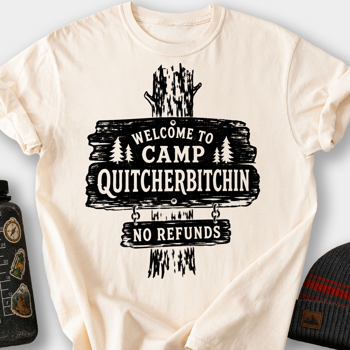 Welcome to Camp Quitcherbitchin (Sign) T-Shirt — Ivory