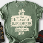 Welcome to Camp Quitcherbitchin (Sign) T-Shirt — Moss
