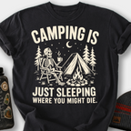 Camping Is Just Sleeping T-Shirt — Black