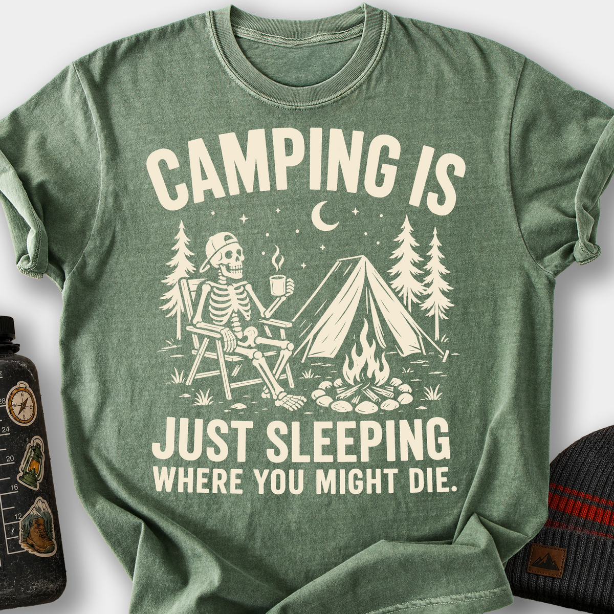 Camping Is Just Sleeping T-Shirt — Moss