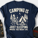 Camping Is Just Sleeping T-Shirt — Navy
