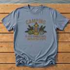 Camping With Extra Steps T-Shirt — Blue Jean