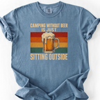 Camping Without Beer T-Shirt — Blue Jean