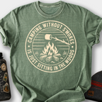 Camping Without S'mores T-Shirt — Moss