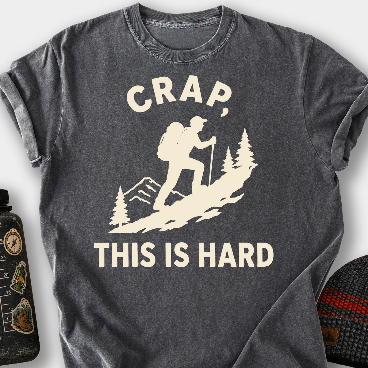 Crap, This Is Hard T-Shirt — Pepper