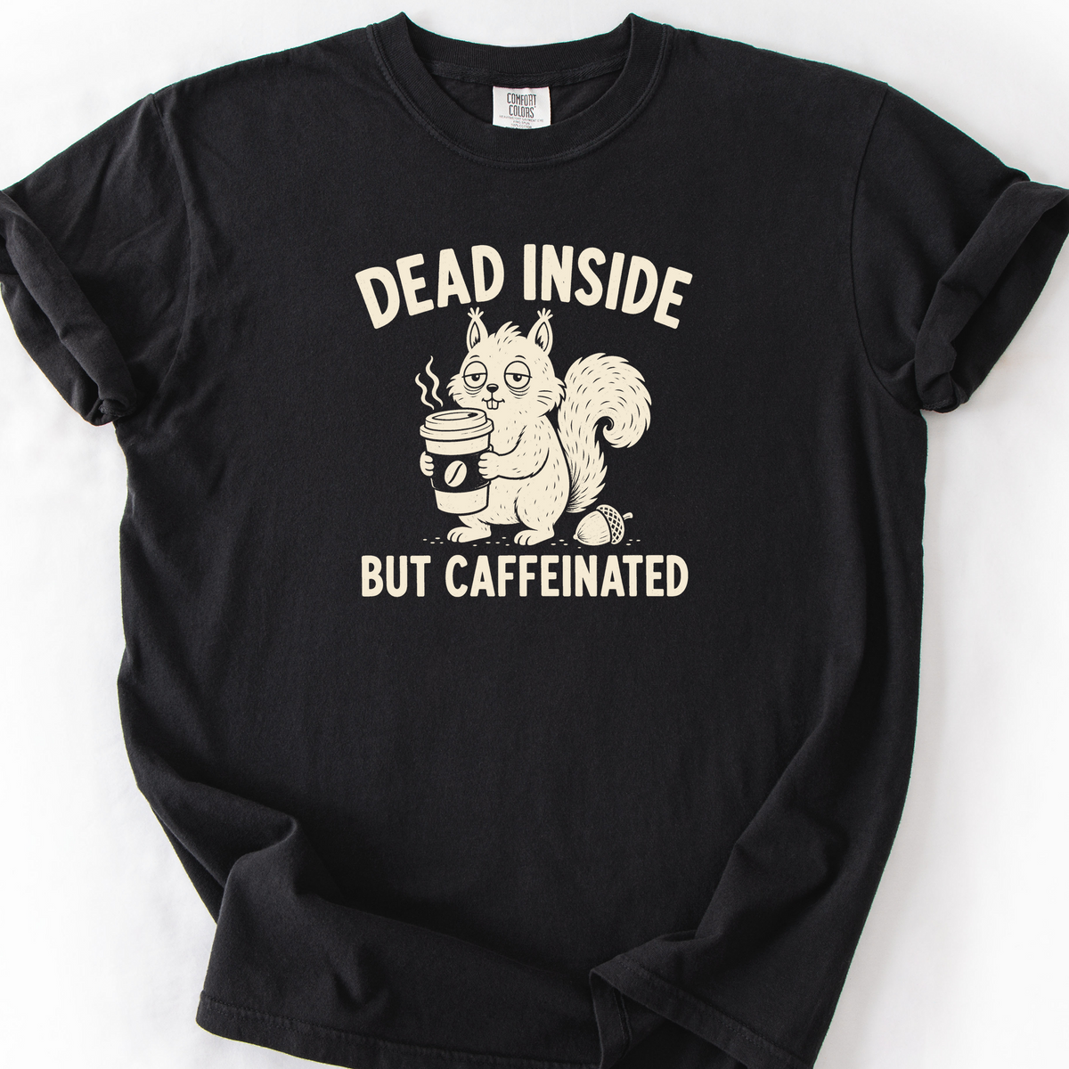 Dead Inside But Caffeinated T-Shirt — Black