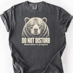 Do Not Disturb Hibernation T-Shirt — Pepper