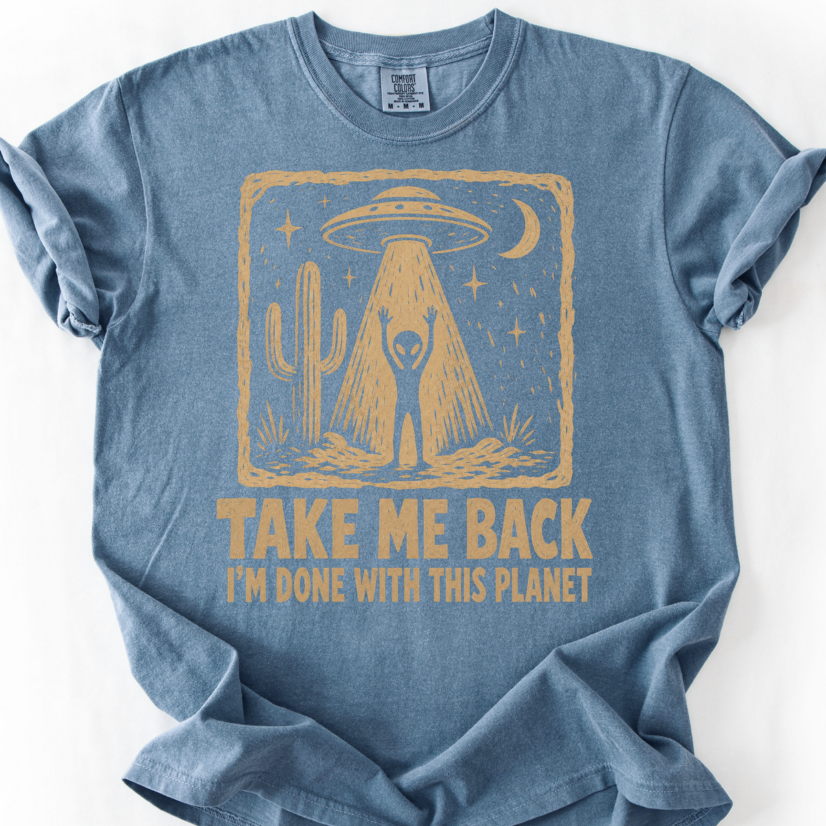 Done With This Planet T-Shirt — Blue Jean