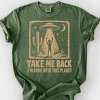 Done With This Planet T-Shirt — Moss