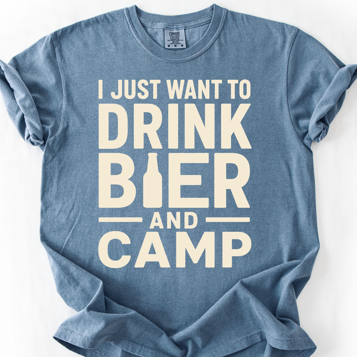 Drink Bier And Camp T-Shirt — Blue Jean