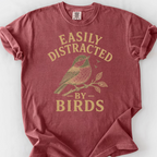 Easily Distracted By Birds T-Shirt — Brick