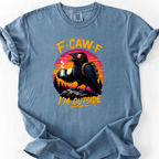 F Caw F Im Outside T-Shirt — Blue Jean