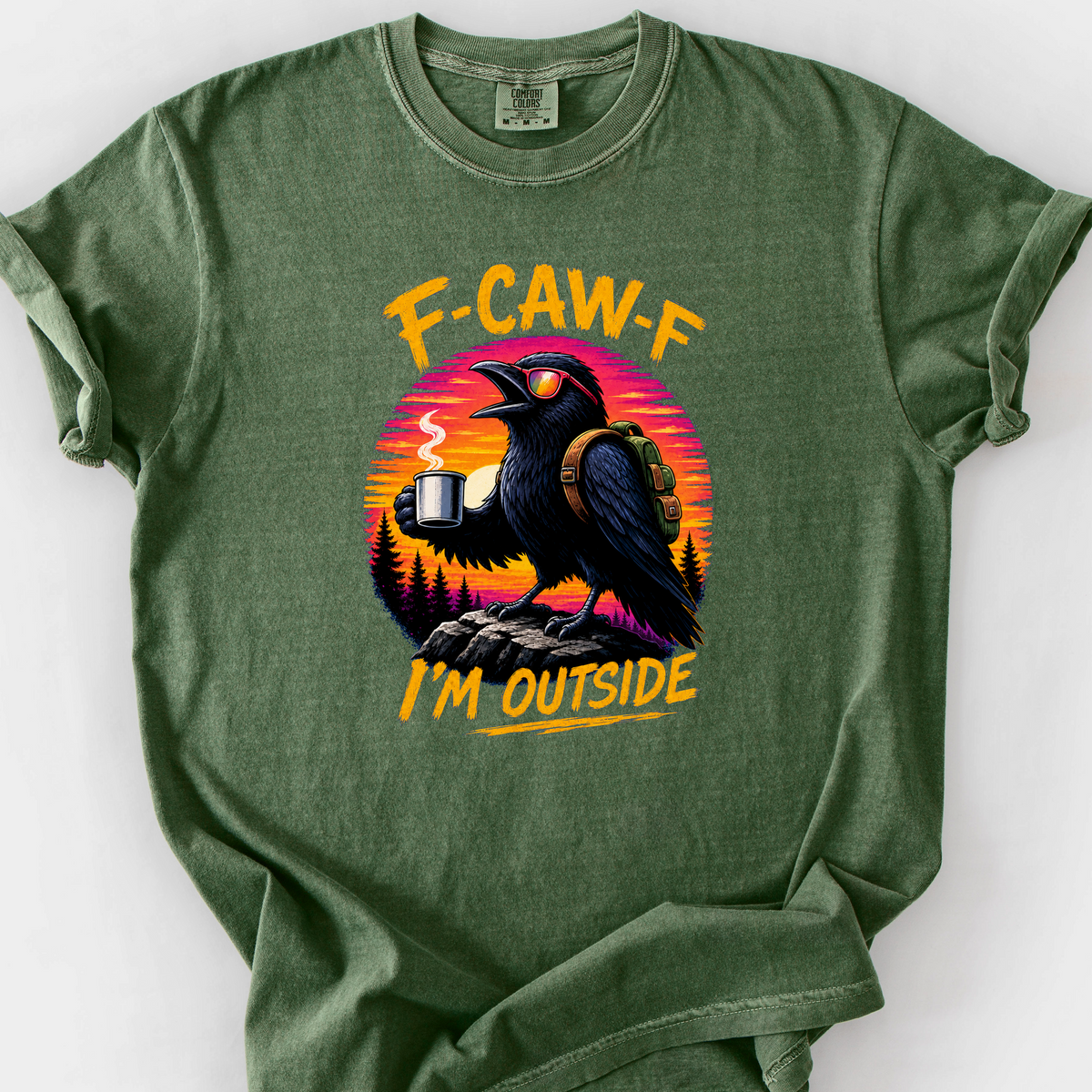 F Caw F Im Outside T-Shirt — Moss