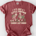 Famous Last Words T-Shirt — Brick