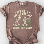 Famous Last Words T-Shirt — Espresso