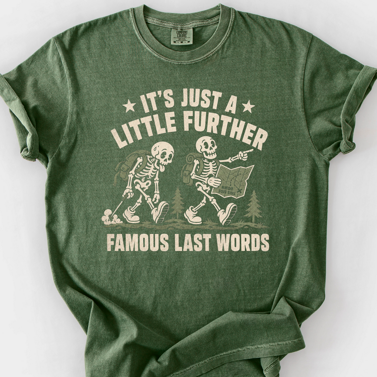 Famous Last Words T-Shirt — Moss