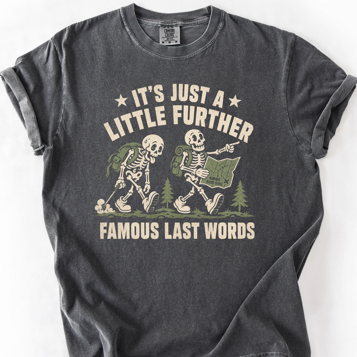 Famous Last Words T-Shirt — Pepper