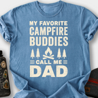 My Favorite Campfire Buddies Call Me Dad T-Shirt — Blue Jean