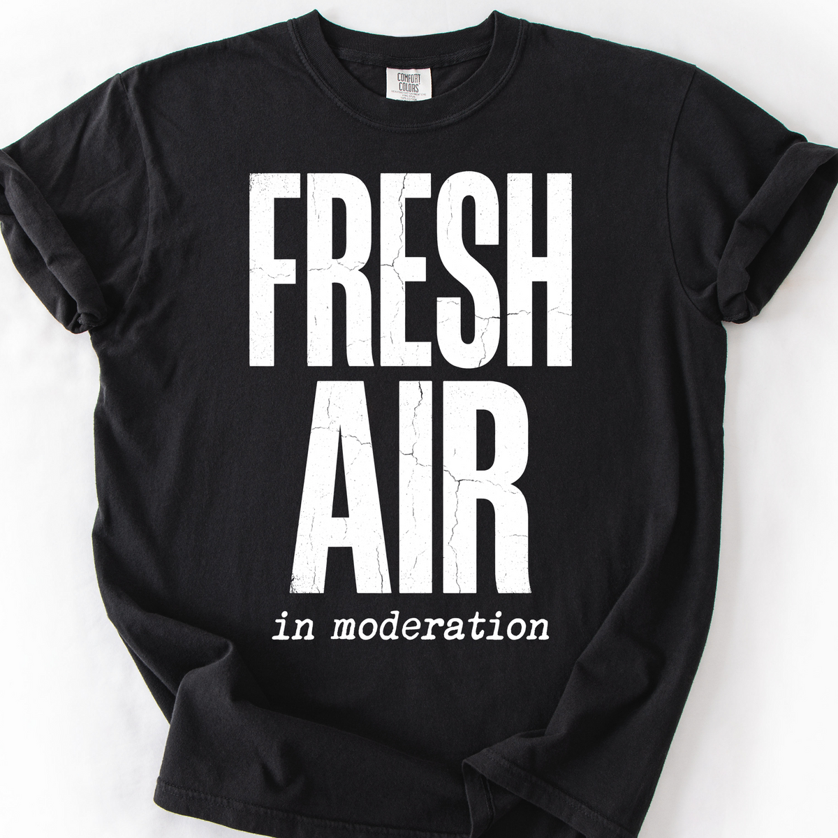 Fresh Air in Moderation T-Shirt — Black