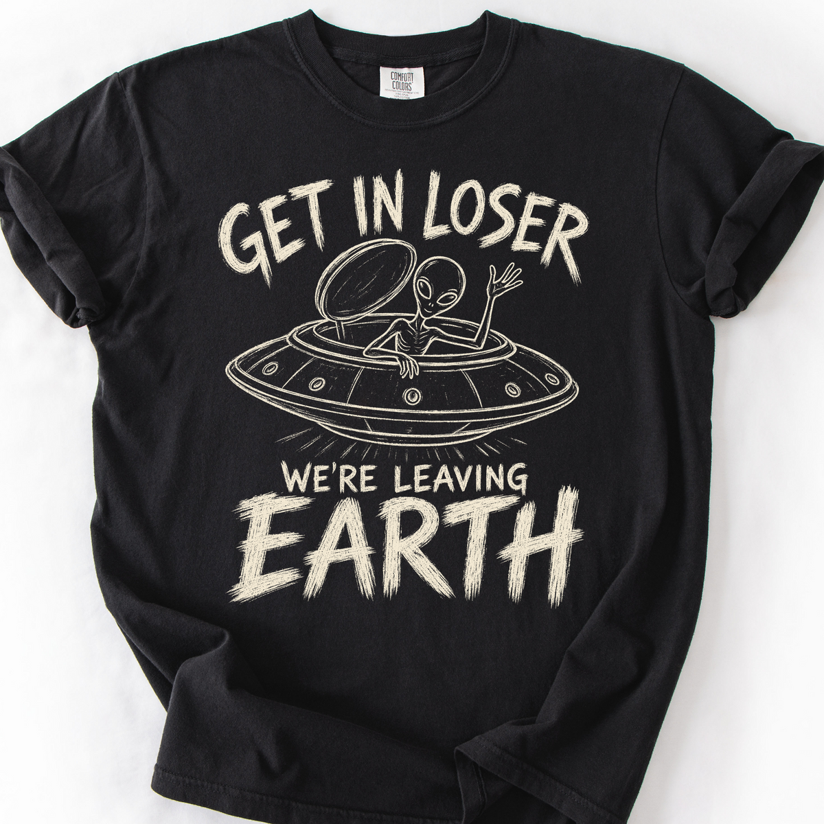 Get In Loser T-Shirt — Black