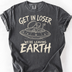 Get In Loser T-Shirt — Pepper