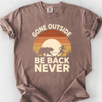 Gone Outside, Be Back Never (Sunset) T-Shirt — Espresso