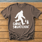 Gone Squatchin' T-Shirt — Espresso