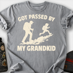 Got Passed By My Grandkid T-Shirt — Grey